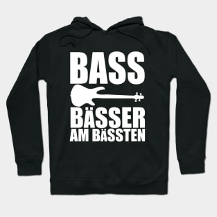 BASS BAESSER AM BAESSTEN funny bassist gift Hoodie